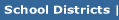 School Districts